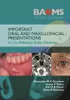 Important Oral and Maxillofacial Presentations for the Primary Care Clinician cover