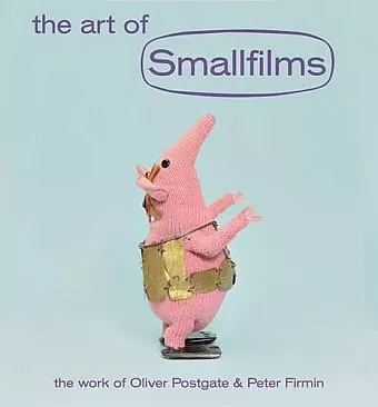 The Art of Smallfilms cover