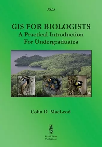 GIS for Biologists: A Practical Introduction for Undergraduates cover