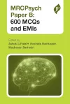 MRCPsych Paper B: 600 MCQs and EMIs cover