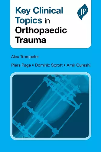 Key Clinical Topics in Orthopaedic Trauma cover