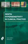 Dentin Hypersensitivity in Clinical Practice cover