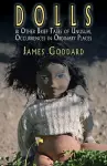 Dolls & Other Brief Tales of Unusual Occurrences in Ordinary Places cover