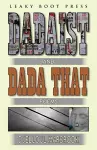 Dadaist and Dada That cover