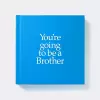 YGTBRO You're Going to be a Brother cover