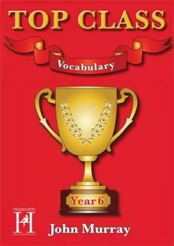 Top Class - Vocabulary Year 6 cover