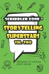 ScribblerZone's Storytelling Superstars Vol. Two cover