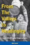 From The Valleys to Headingley cover