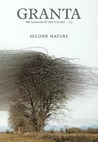 Granta 153: Second Nature cover