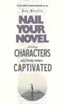 Writing Characters Who'll Keep Readers Captivated cover