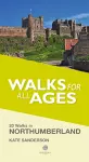 Walks for All Ages Northumberland cover