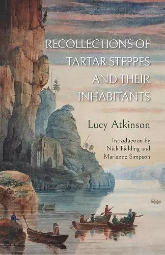 Recollections of Tartar Steppes  and Their Inhabitants cover