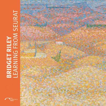 Bridget Riley: Learning from Seurat cover