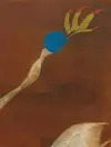 Joan Miró: Feet on the Ground, Eyes on the Stars cover