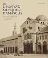 The Umayyad Mosque of Damascus cover