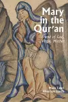 Mary in the Qur'an cover