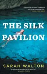 The Silk Pavilion cover