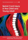 Spinal Cord Injury in the Child and Young Adult cover