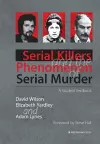 Serial Killers and the Phenomenon of Serial Murder cover