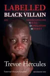 Labelled a Black Villain cover