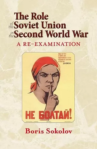 The Role of the Soviet Union in the Second World War, Revised Edition cover