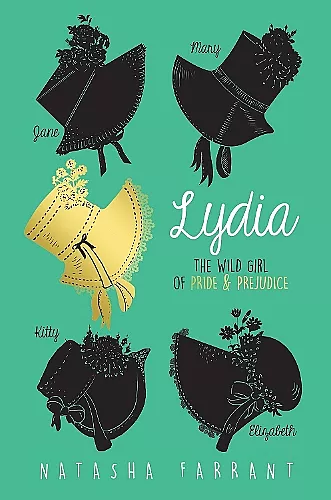 Lydia: The Wild Girl of Pride & Prejudice cover