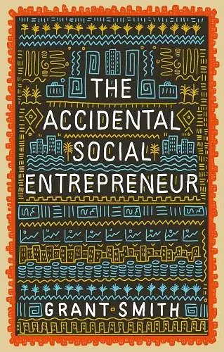 The Accidental Social Entrepreneur cover