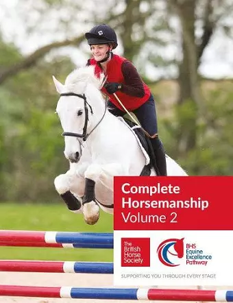 BHS Complete Horsemanship: Volume 2 cover
