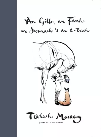 An Gille, am Famh, an Sionnach ’s an T-each cover