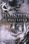 Haunted by Past Lives cover