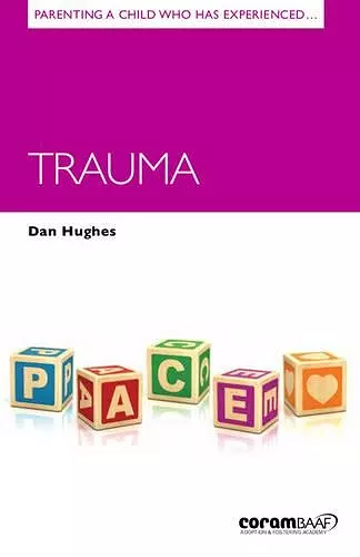 Parenting a Child Who Has Experienced Trauma cover