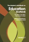 The Adopter's Handbook On Education (scotland) cover