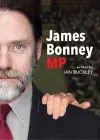 James Bonney M.P. cover