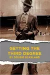 Getting The Third Degree cover