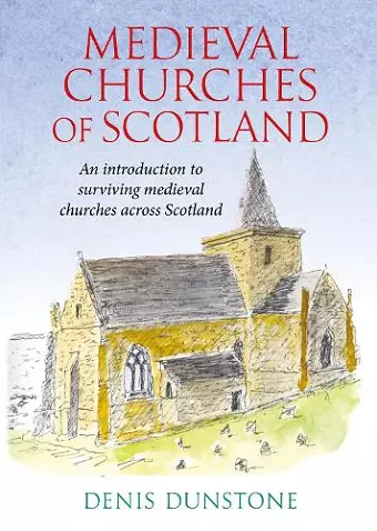 Medieval Churches of Scotland cover