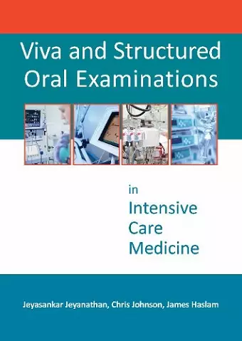 Viva and Structured Oral Examinations in Intensive Care Medicine cover