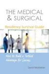 The Medical & Surgical Residency Survival Guide cover