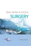 SBAs, EMQs & SAQs in SURGERY cover