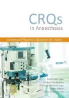 CRQs in Anaesthesia - Constructed Response Questions for Exams cover