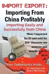 Import Export Importing from China Easily and Successfully cover