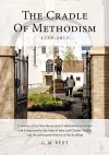 The Cradle of Methodism 1739-2017 cover