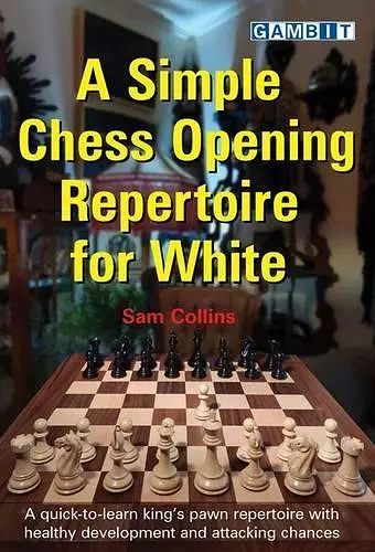 A Simple Chess Opening Repertoire for White cover