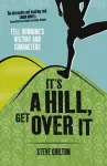 It's a Hill, Get Over it packaging