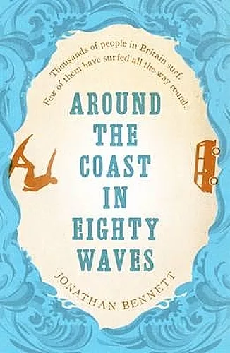 Around the Coast in Eighty Waves cover