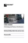 CODE WORDS Technology & Theory in the Museum cover