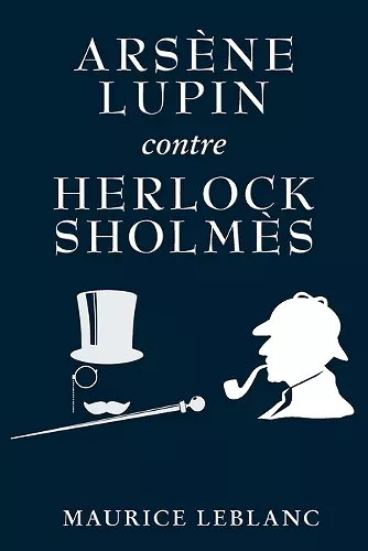 Arsène Lupin contre Herlock Sholmès cover