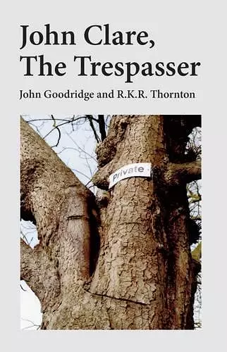 John Clare: The Trespasser cover