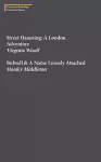 Street Haunting: A London Adventure & Bulwell cover