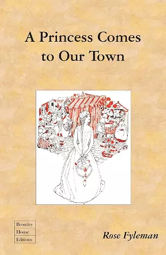 A Princess Comes to Our Town cover