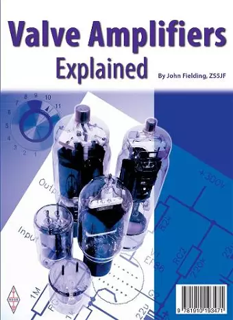 Valves Amplifiers Explained cover